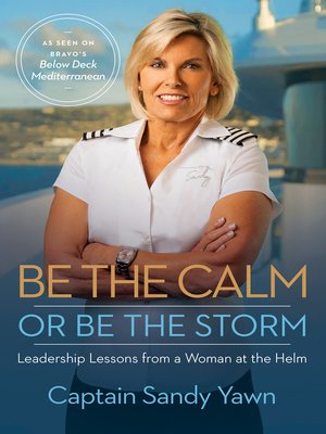 cover image of Be the Calm or Be the Storm